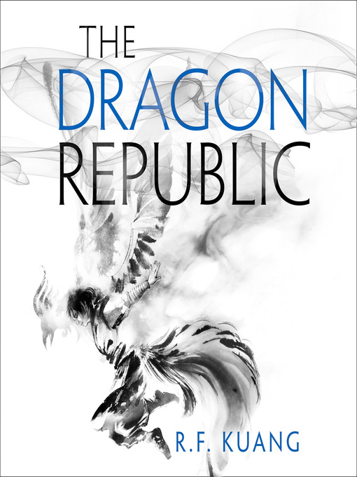 Title details for The Dragon Republic by R.F. Kuang - Wait list